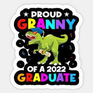 Proud Granny Of A Class Of 2022 Graduate Dinosaur T Rex Graduation Sticker